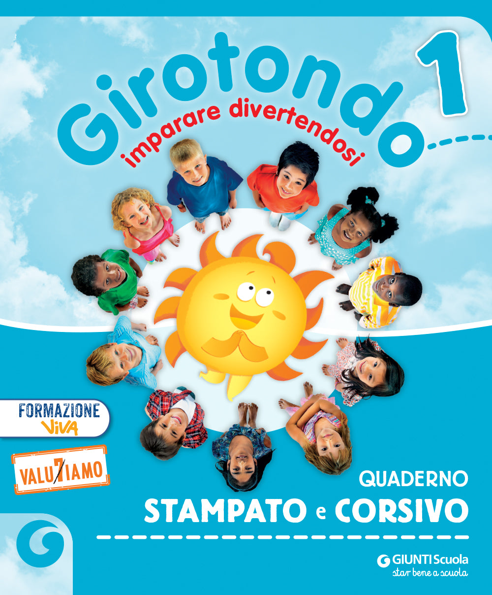 GIROTONDO - cl 1 Quaderno Scrittura. Sussidiario dei Linguaggi