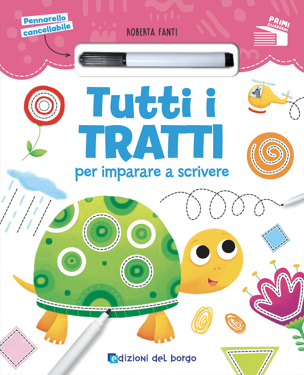 Tutti i tratti. per imparare a scrivere