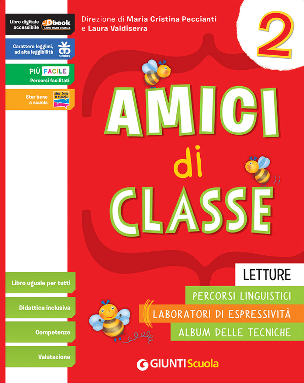 Amici di classe 2 - Letture. Percorsi linguistici - Laboratori di espressività - Album delle tecniche