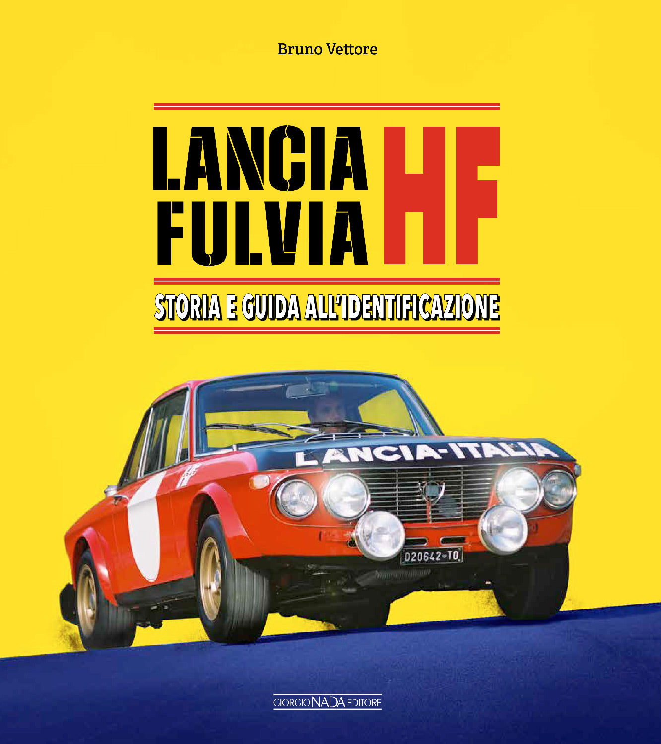 LANCIA FULVIA HF. Storia e guida all’identificazione