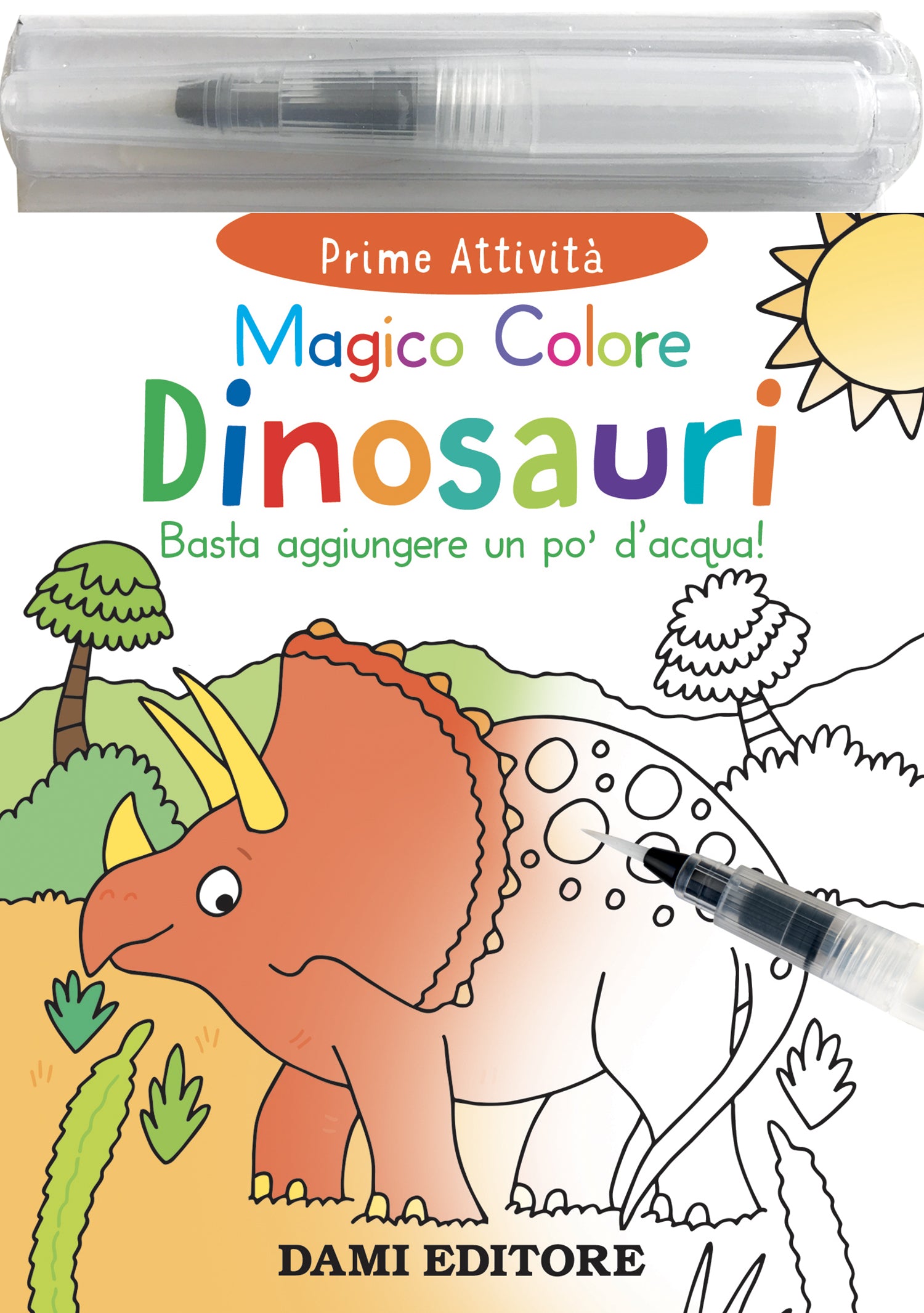 Magico Colore - Dinosauri. Basta aggiungere un po' d'acqua!