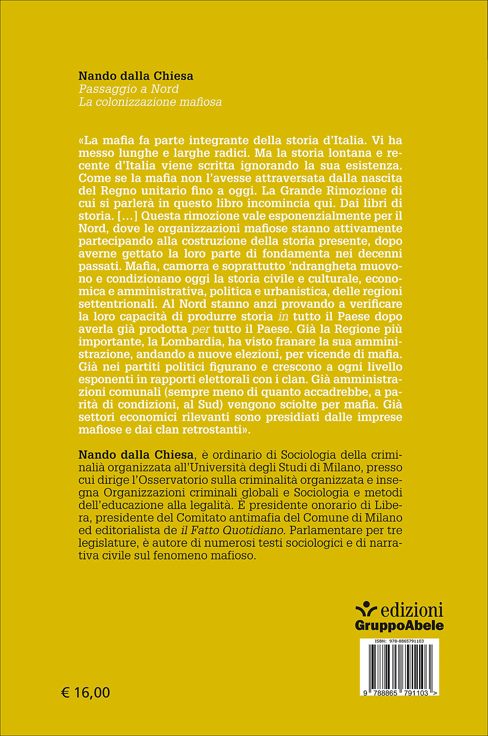 Passaggio a Nord. La colonizzazione mafiosa