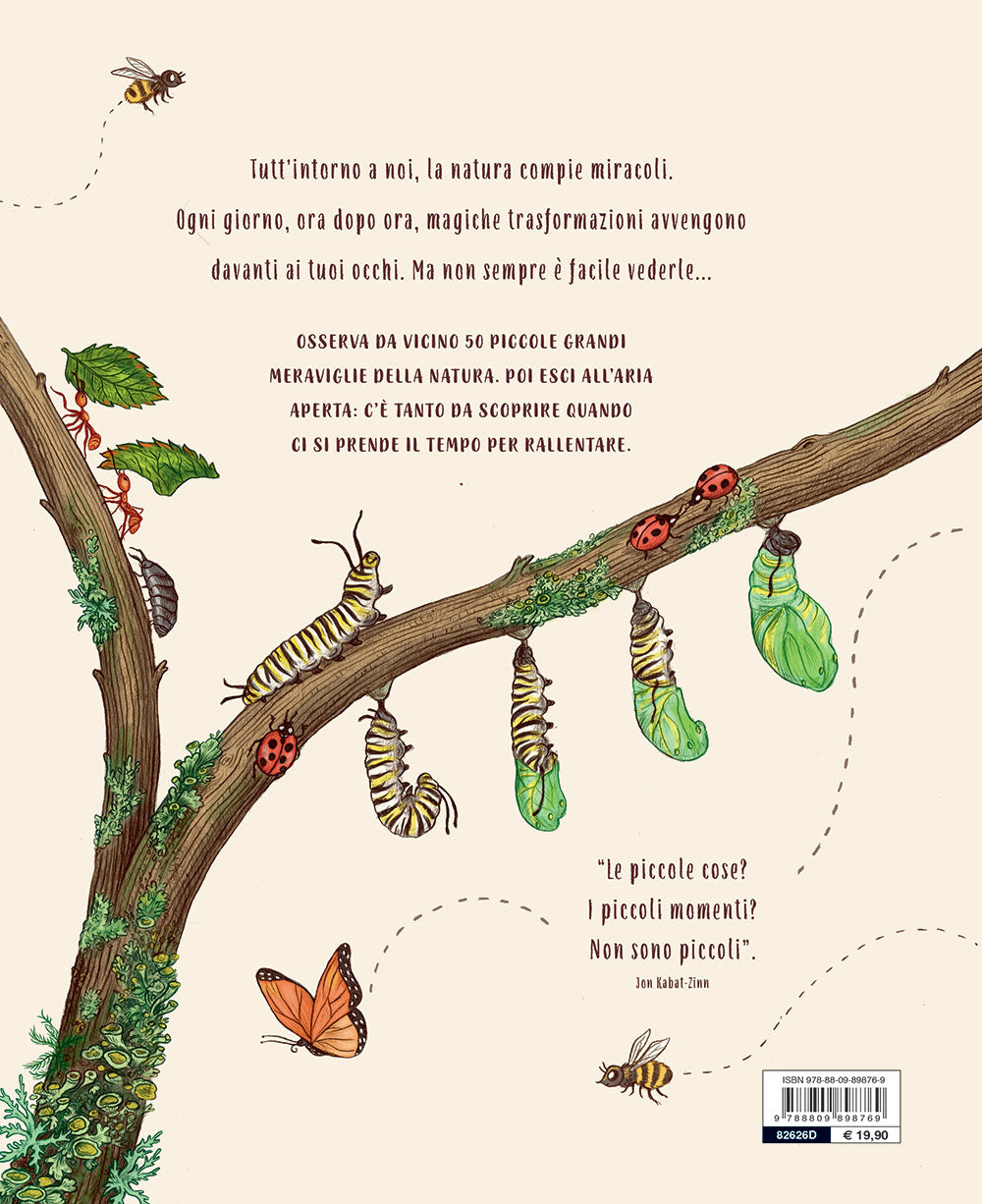 Piano piano... osservare la natura per vivere senza fretta. 50 Storie