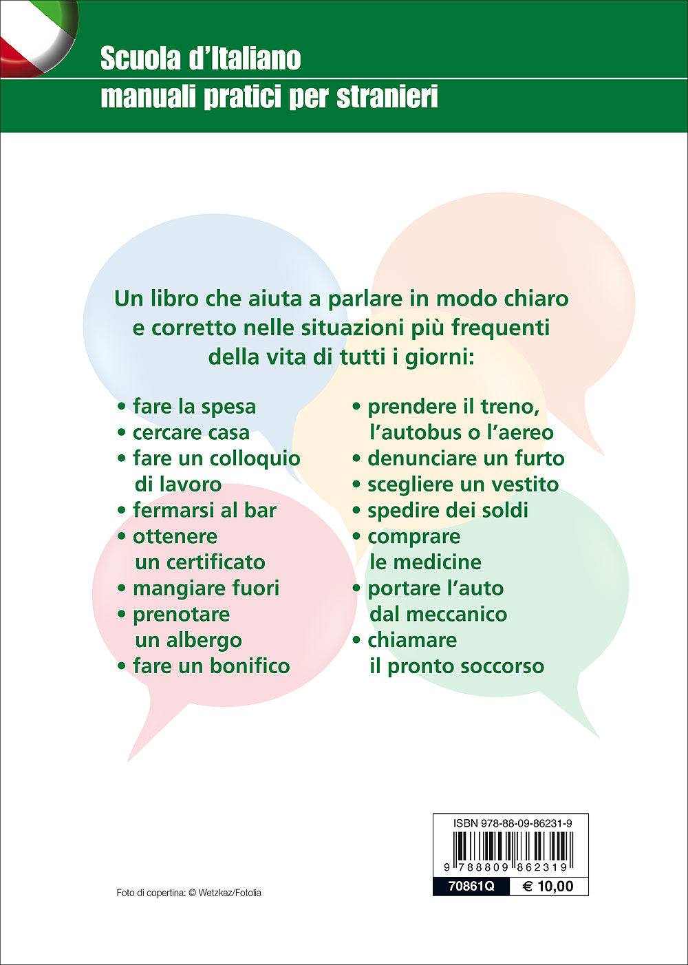 Come si dice?. Imparare a comunicare in tutte le situazioni della vita quotidiana