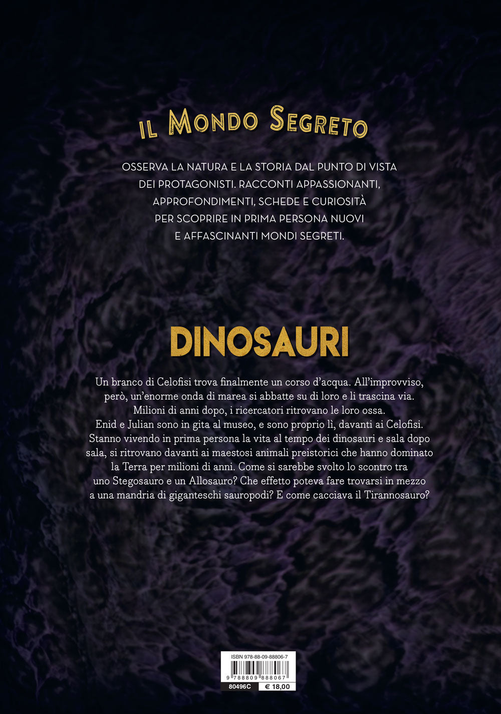 Il mondo segreto dei dinosauri . Sulle tracce dei giganti estinti