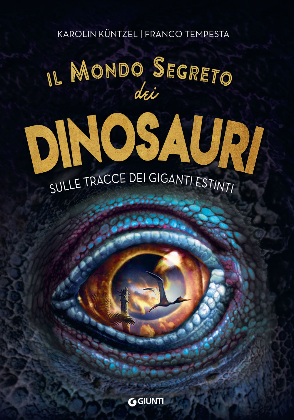 Il mondo segreto dei dinosauri . Sulle tracce dei giganti estinti