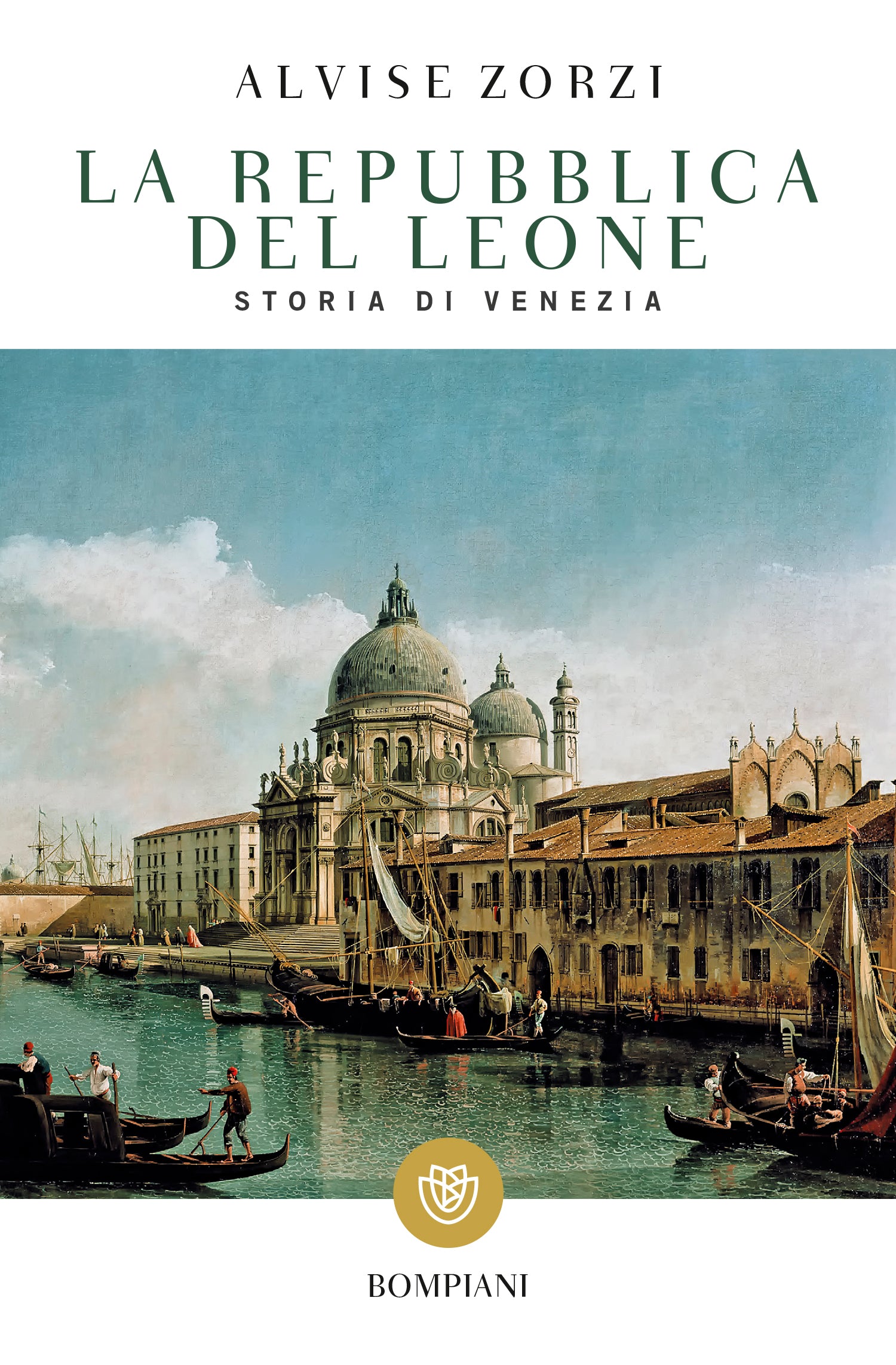 La Repubblica del Leone. Storia di Venezia