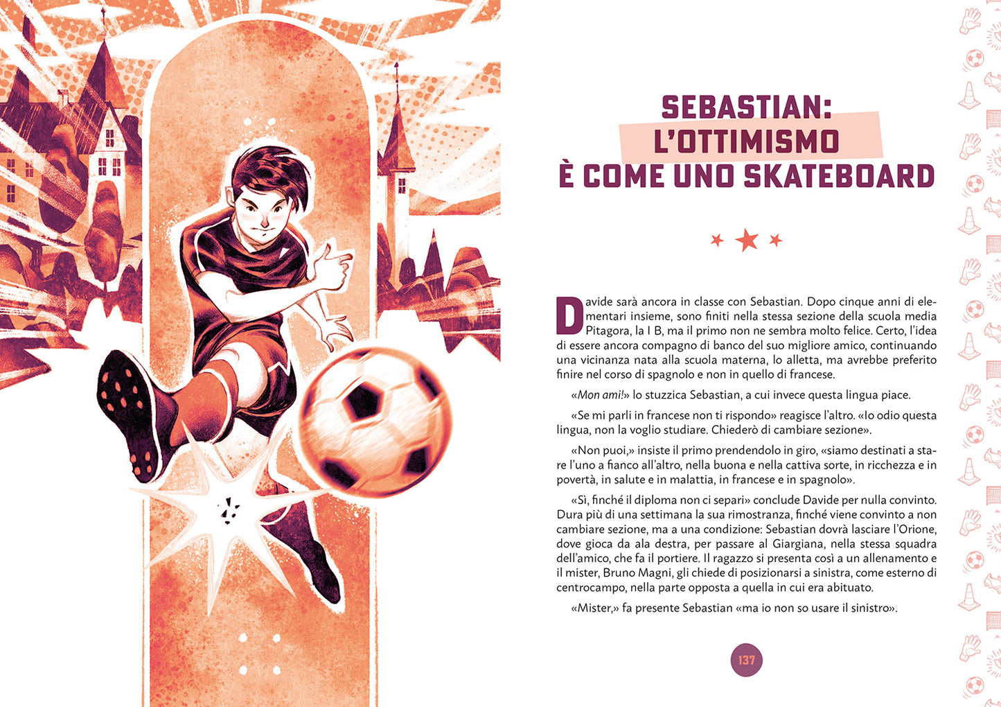 12 in campo. I valori del calcio