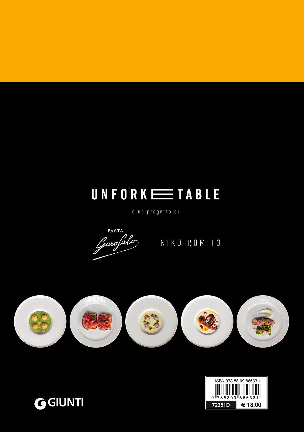 Unforketable.it - La cucina italiana di Niko Romito a casa tua. 100 ricette da scoprire a casa tua passo dopo passo