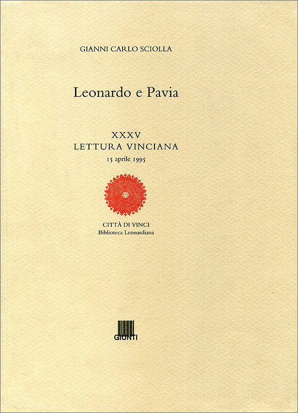 Leonardo e Pavia. Letture vinciane - XXXV