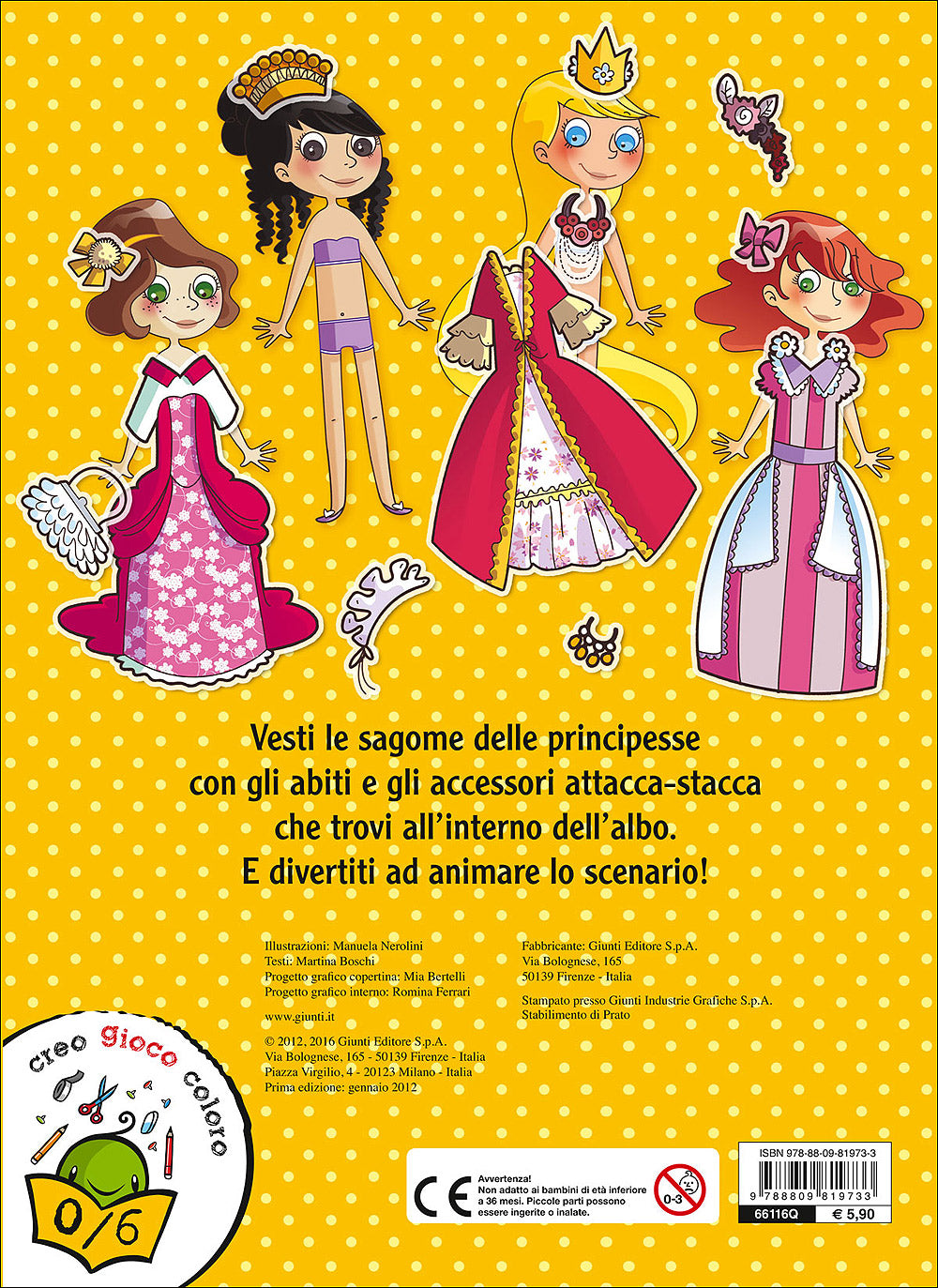 Principesse attacca-stacca. Con tanti vestiti e accessori attacca-stacca!