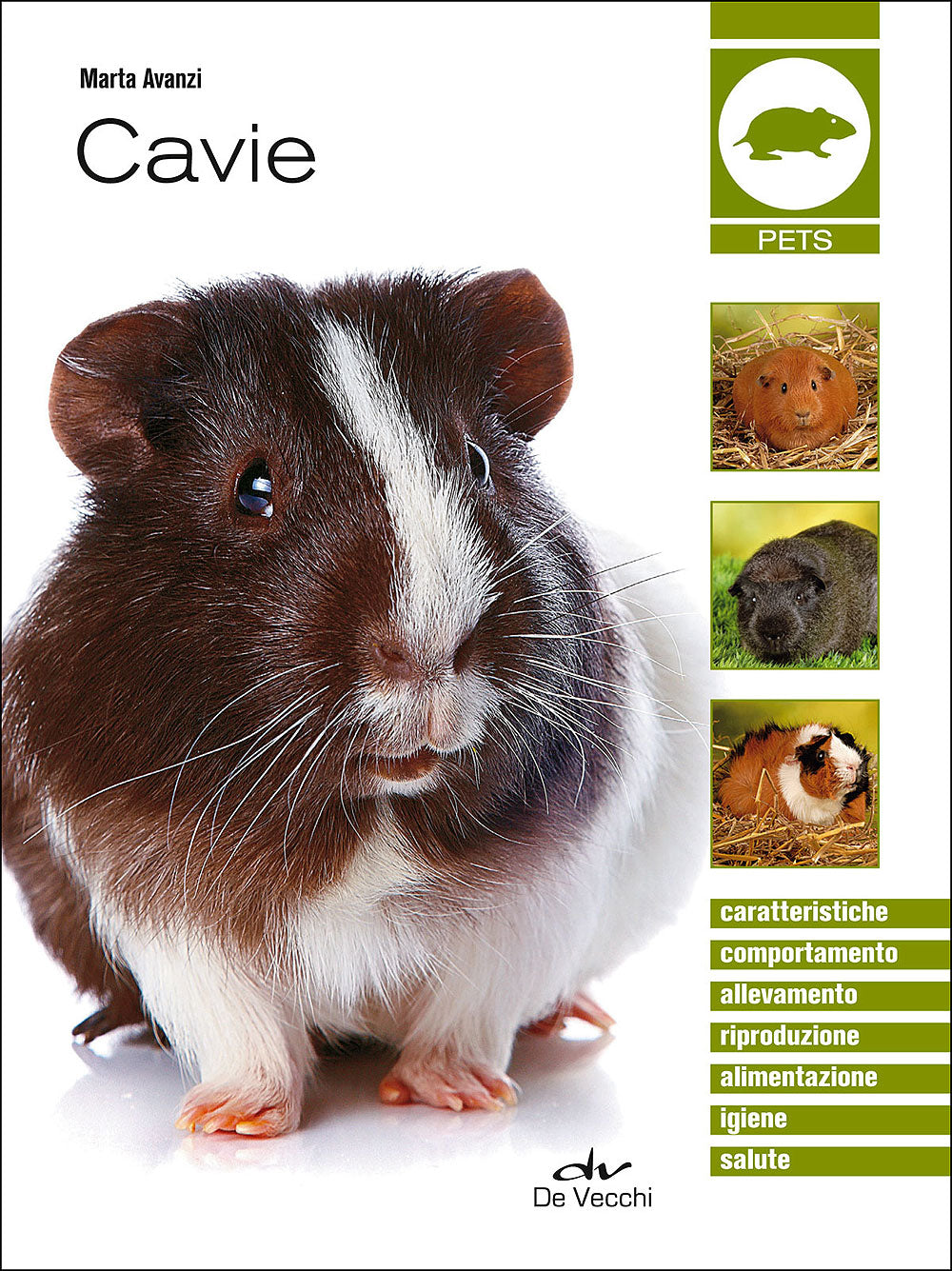 Cavie. Caratteristiche - Comportamento - Allevamento - Riproduzione - Alimentazione - Igiene - Salute