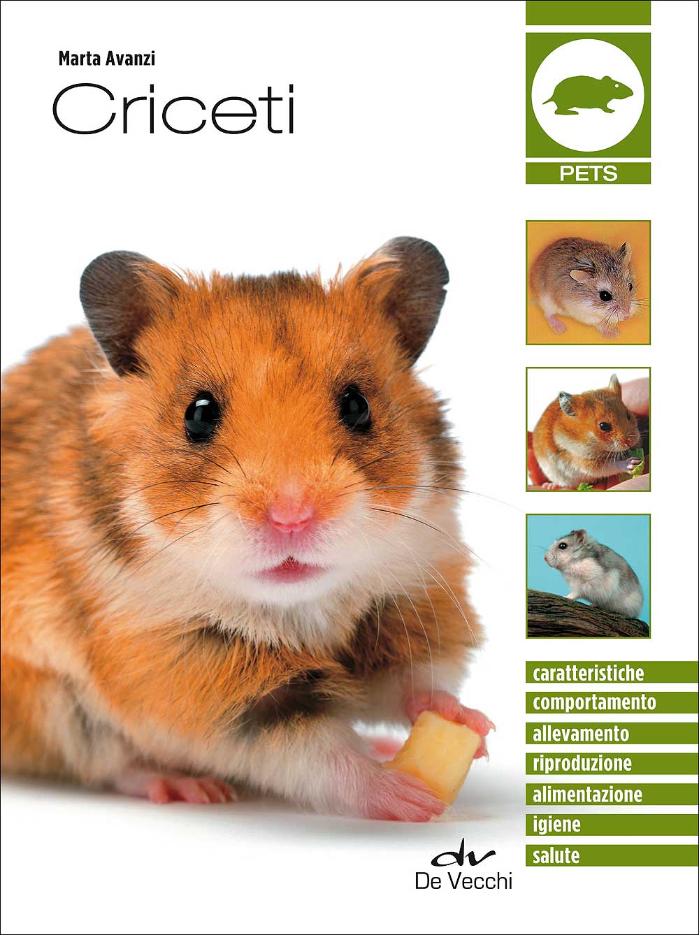 Criceti. Caratteristiche - Comportamento - Allevamento - Riproduzione - Alimentazione -  Igiene - Salute
