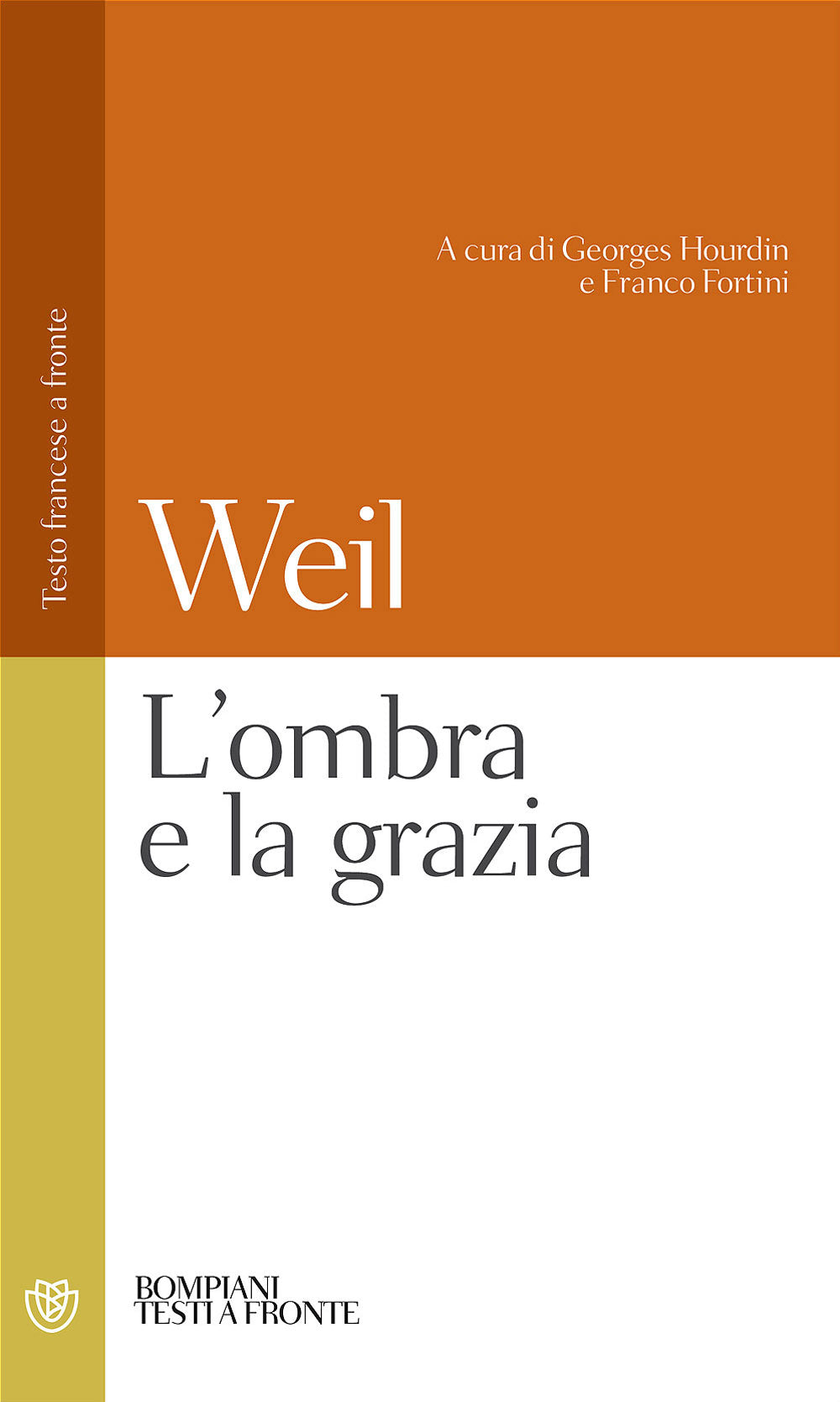 L'ombra e la grazia. Testo francese a fronte