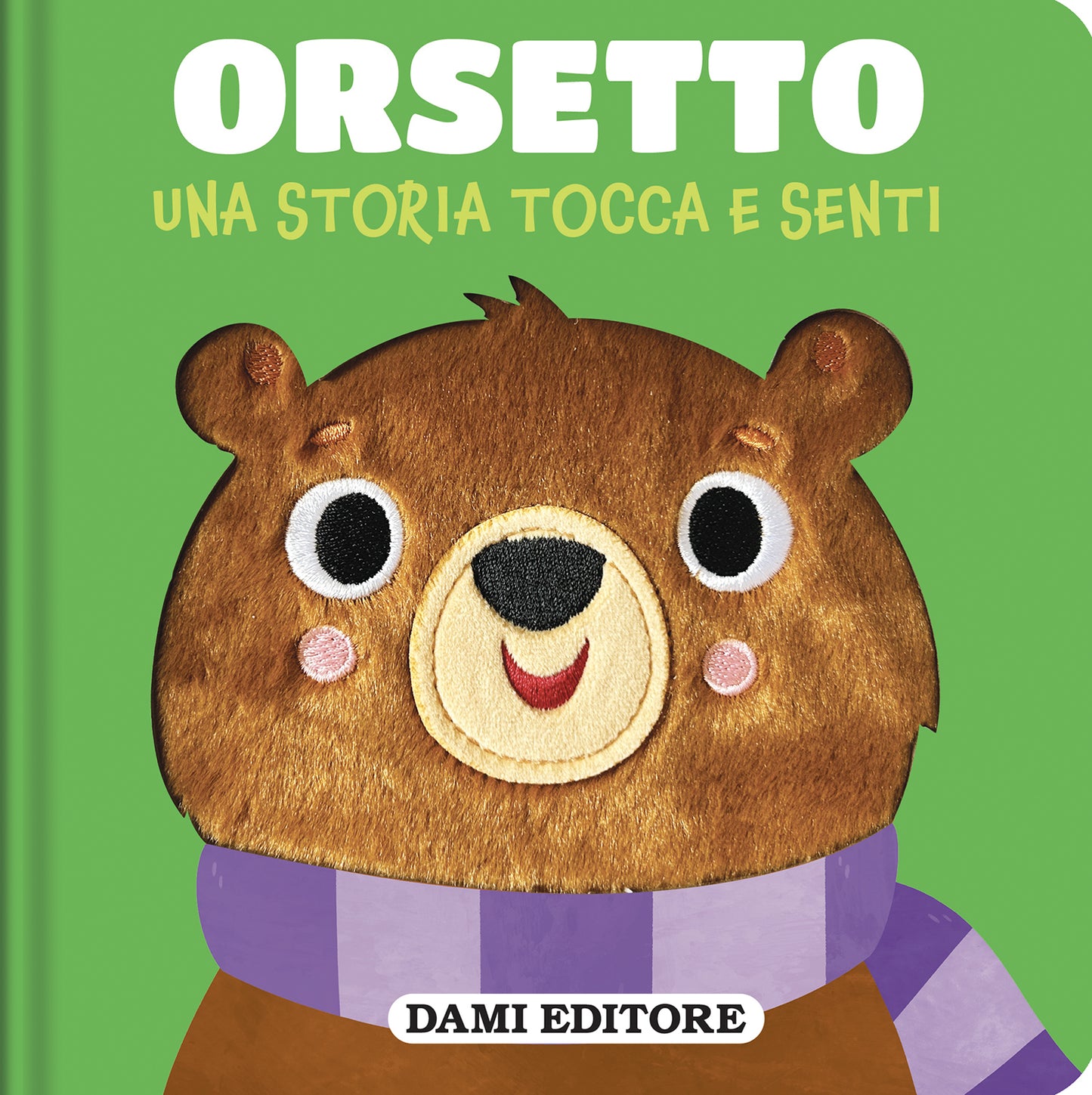 Orsetto. Una storia tocca e senti