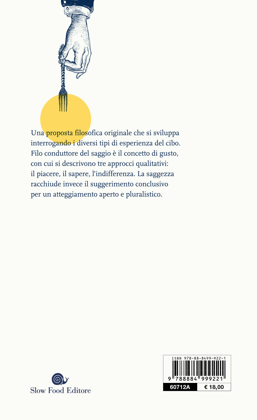 Il gusto come esperienza. Riflessioni di filosofia ed estetica del cibo