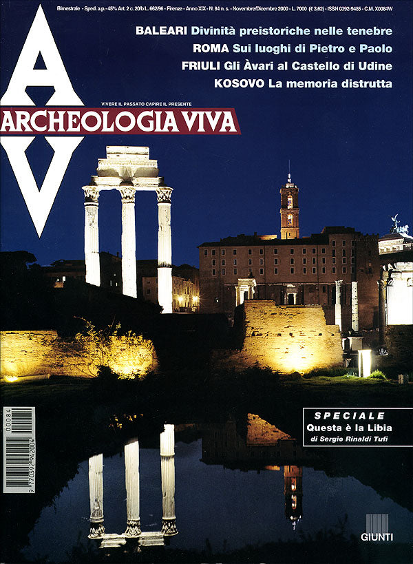 Archeologia Viva n. 84 - novembre/dicembre 2000. Rivista bimestrale