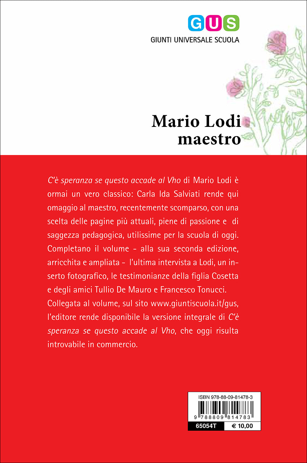 Mario Lodi maestro. Con pagine scelte da ''C'è speranza se questo accade al Vho''