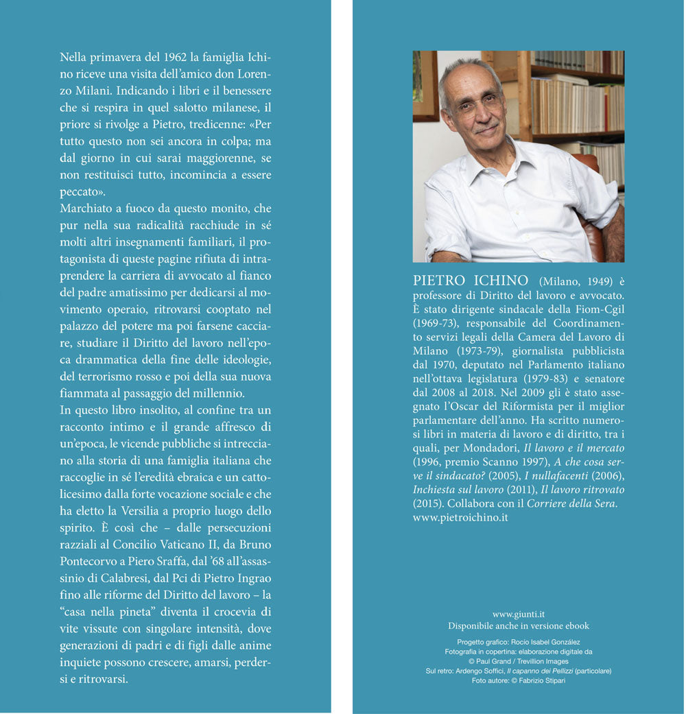 La casa nella pineta. Storia di una famiglia borghese del Novecento