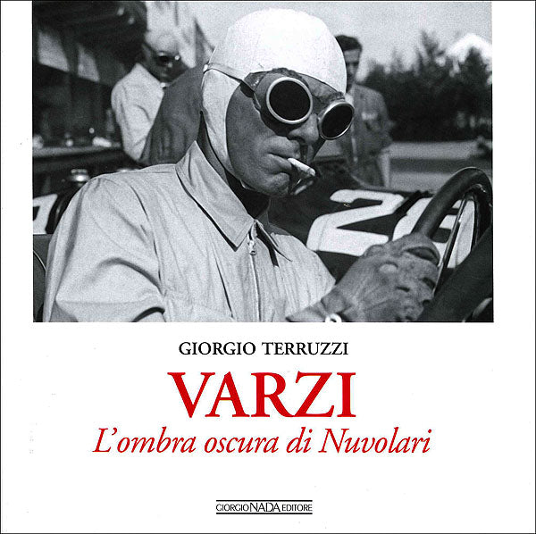 Varzi. L'ombra oscura di Nuvolari