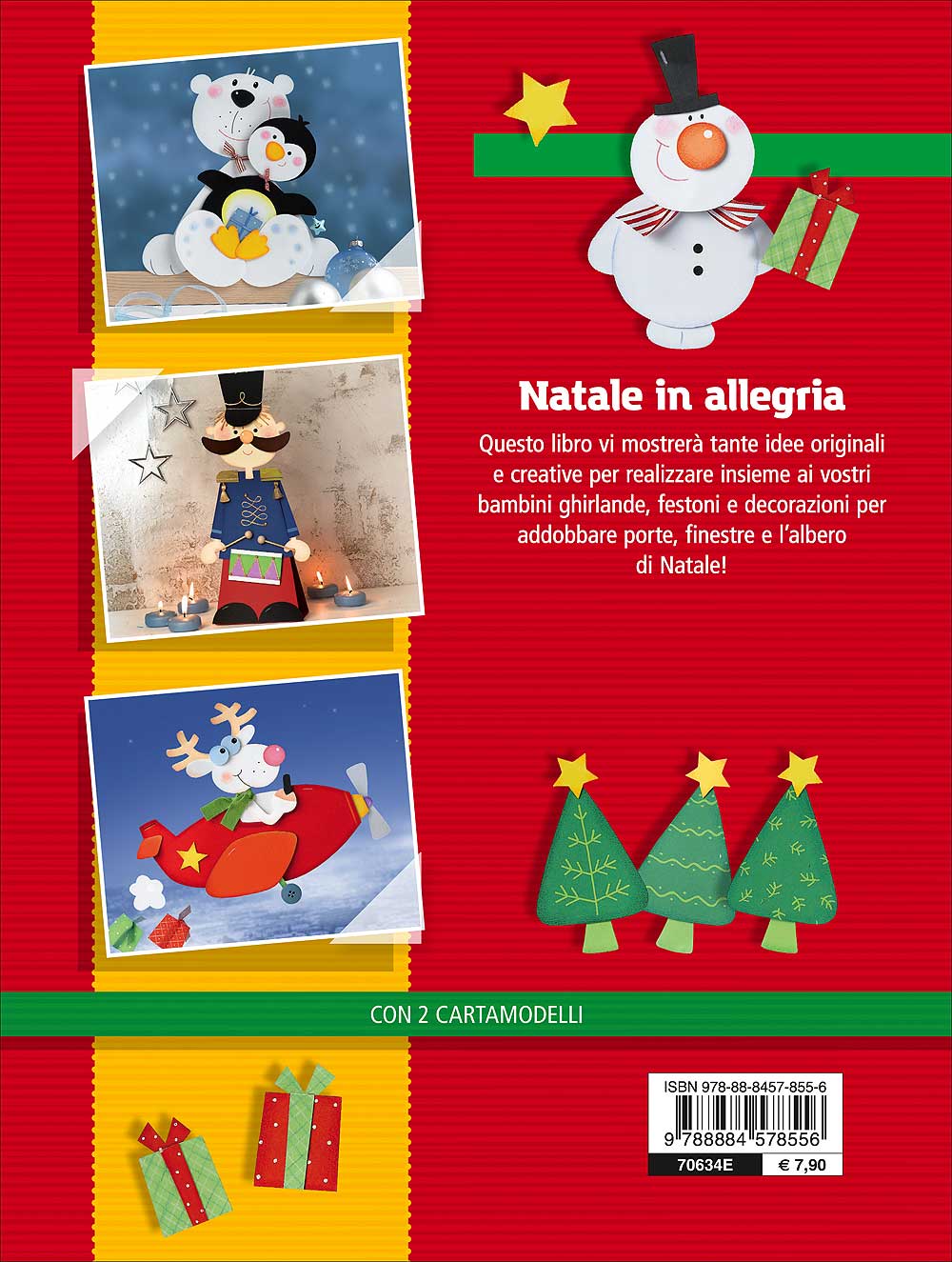 Natale creativo con i bambini con carta e cartoncino. Con 2 cartamodelli