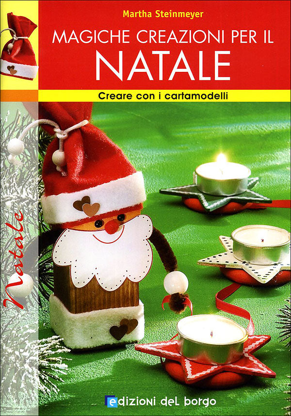 Magiche creazioni per il Natale