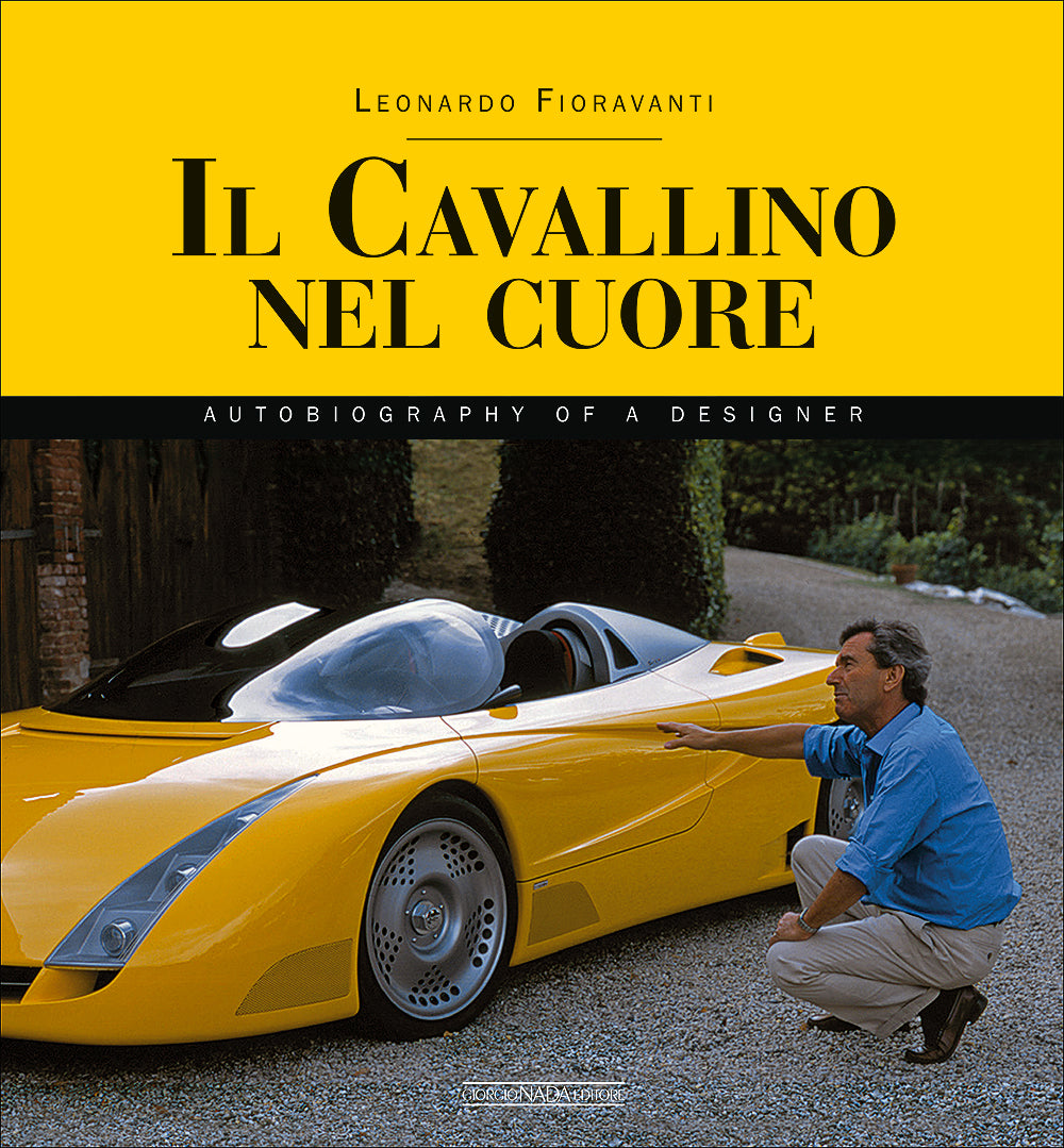 Il Cavallino nel cuore. Autobiography of a designer