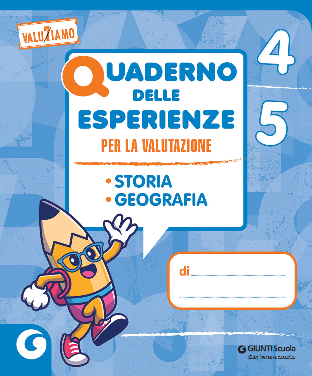 Quaderno delle esperienze per l'alunno - Storia e Geografia 4-5