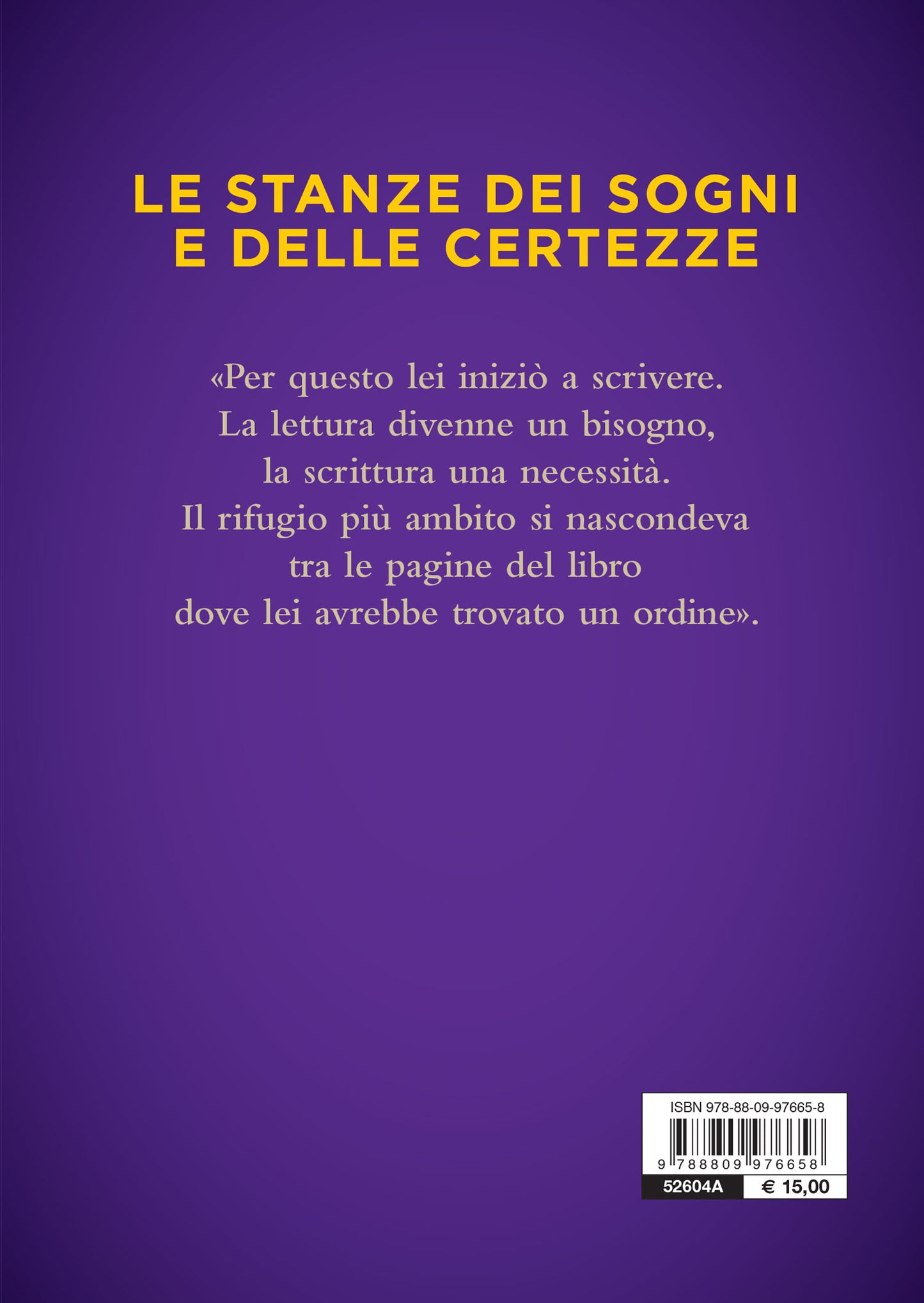 Le stanze dei sogni e delle certezze