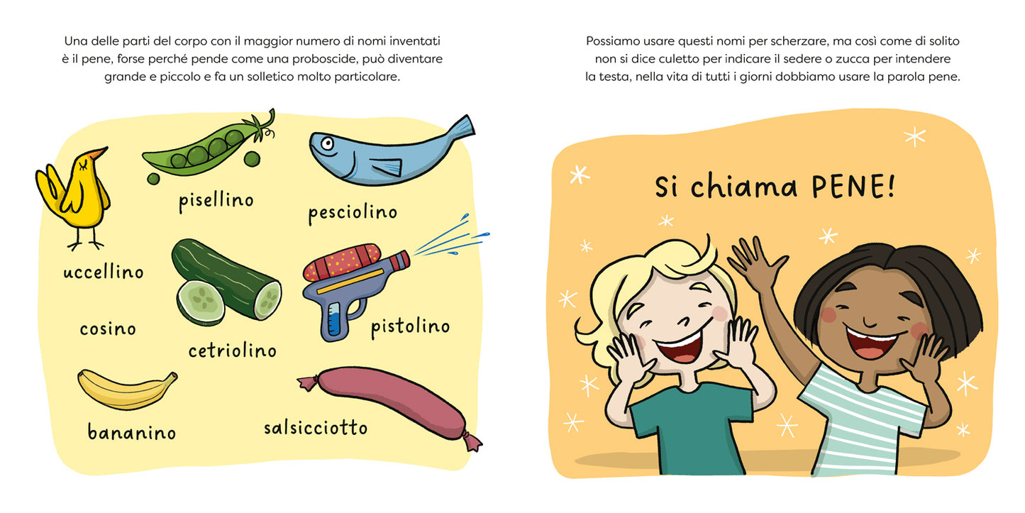 Pisellino? Si chiama Pene!. Per parlare con serenità e senza imbarazzo di sessualità con i bambini