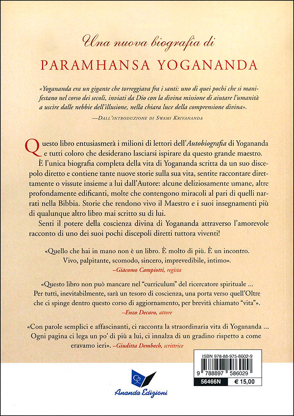 Paramhansa Yogananda. Una biografia. Con riflessioni e ricordi personali