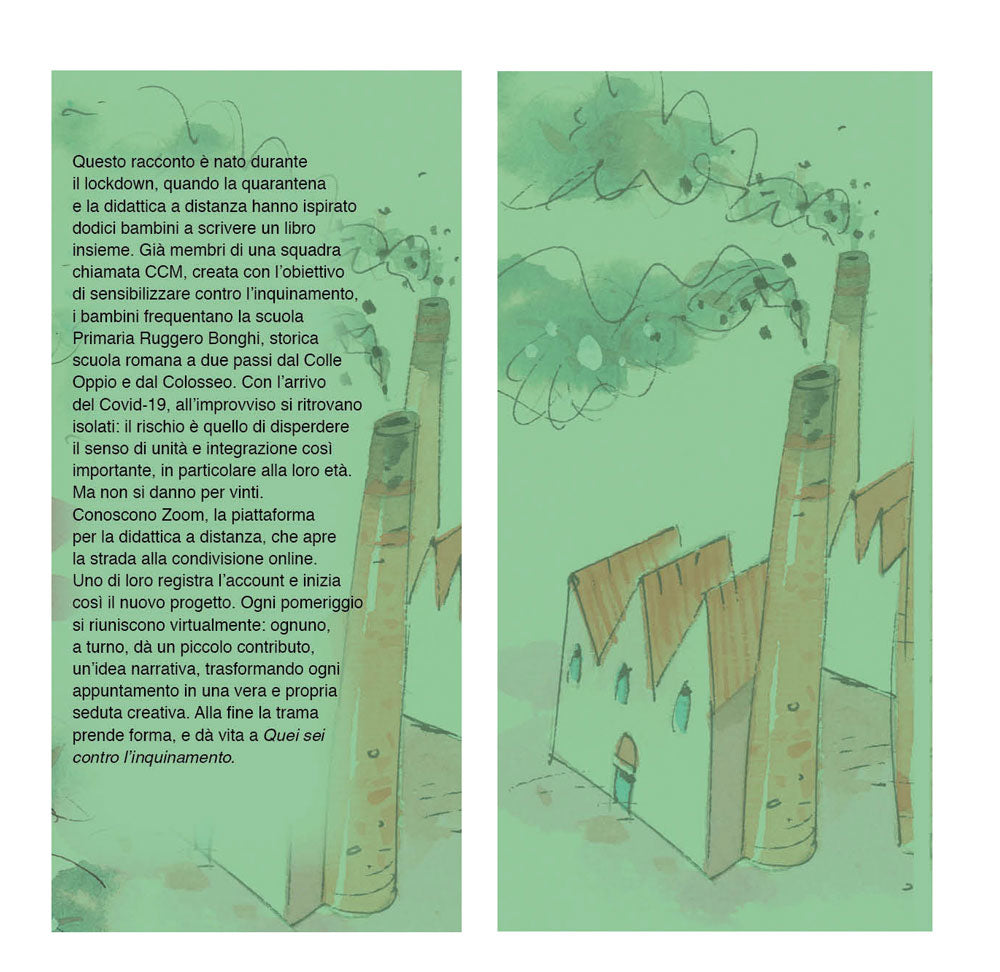 Quei sei contro l'inquinamento