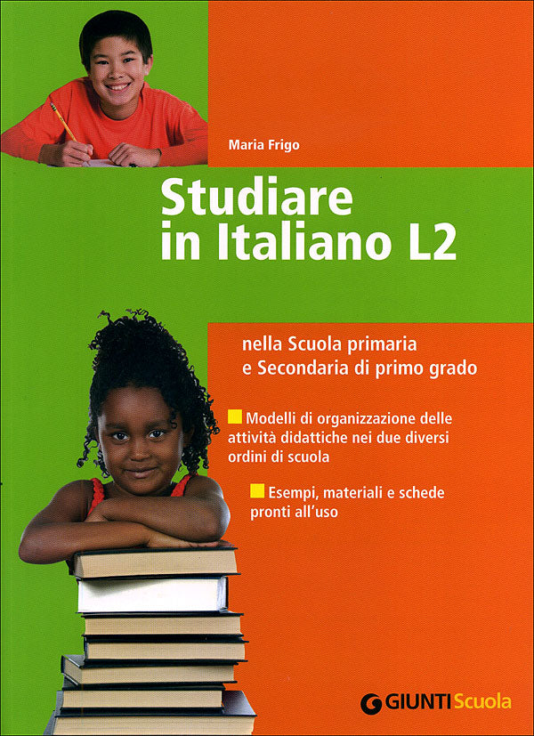 Studiare in Italiano L2. nella Scuola primaria e Secondaria di primo grado