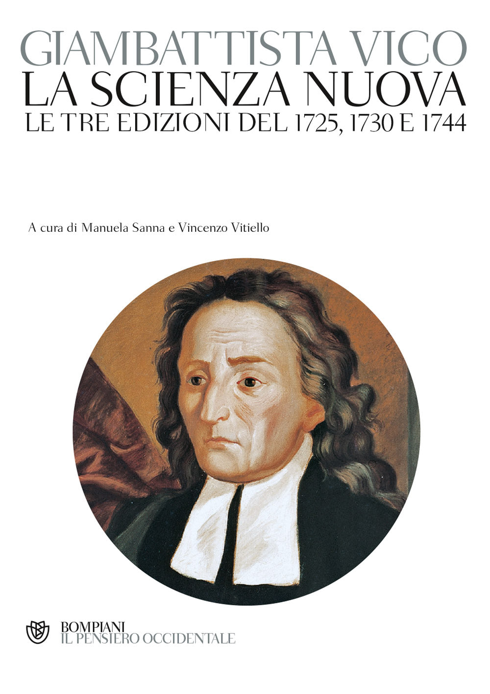La Scienza nuova. Le tre edizioni del 1725, 1730 e 1744