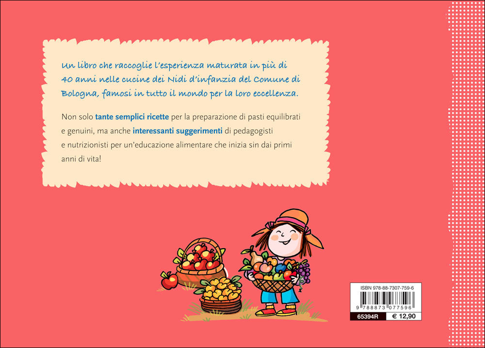 Bolli bolli pentolino fai la pappa al mio bambino. Le ricette dei Nidi d'infanzia comunali di Bologna