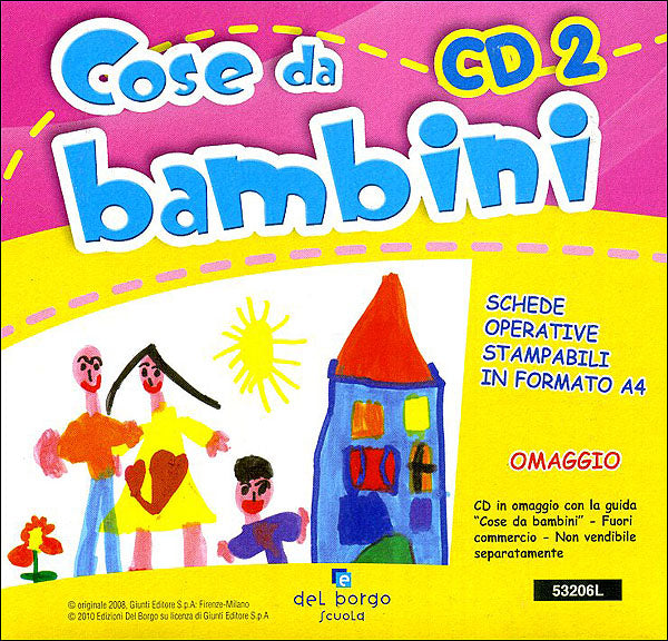 Cose da bambini - CD 2. Schede operative - In omaggio con la guida ''Cose da bambini'' - Non vendibile separatamente