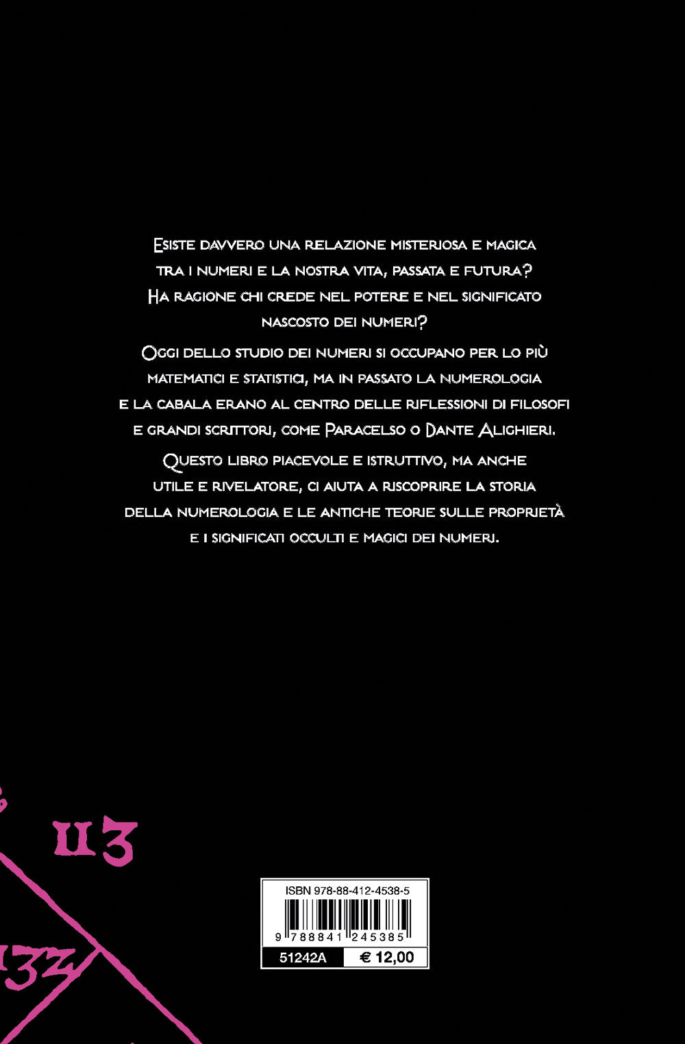 Numerologia. Il potere segreto dei numeri