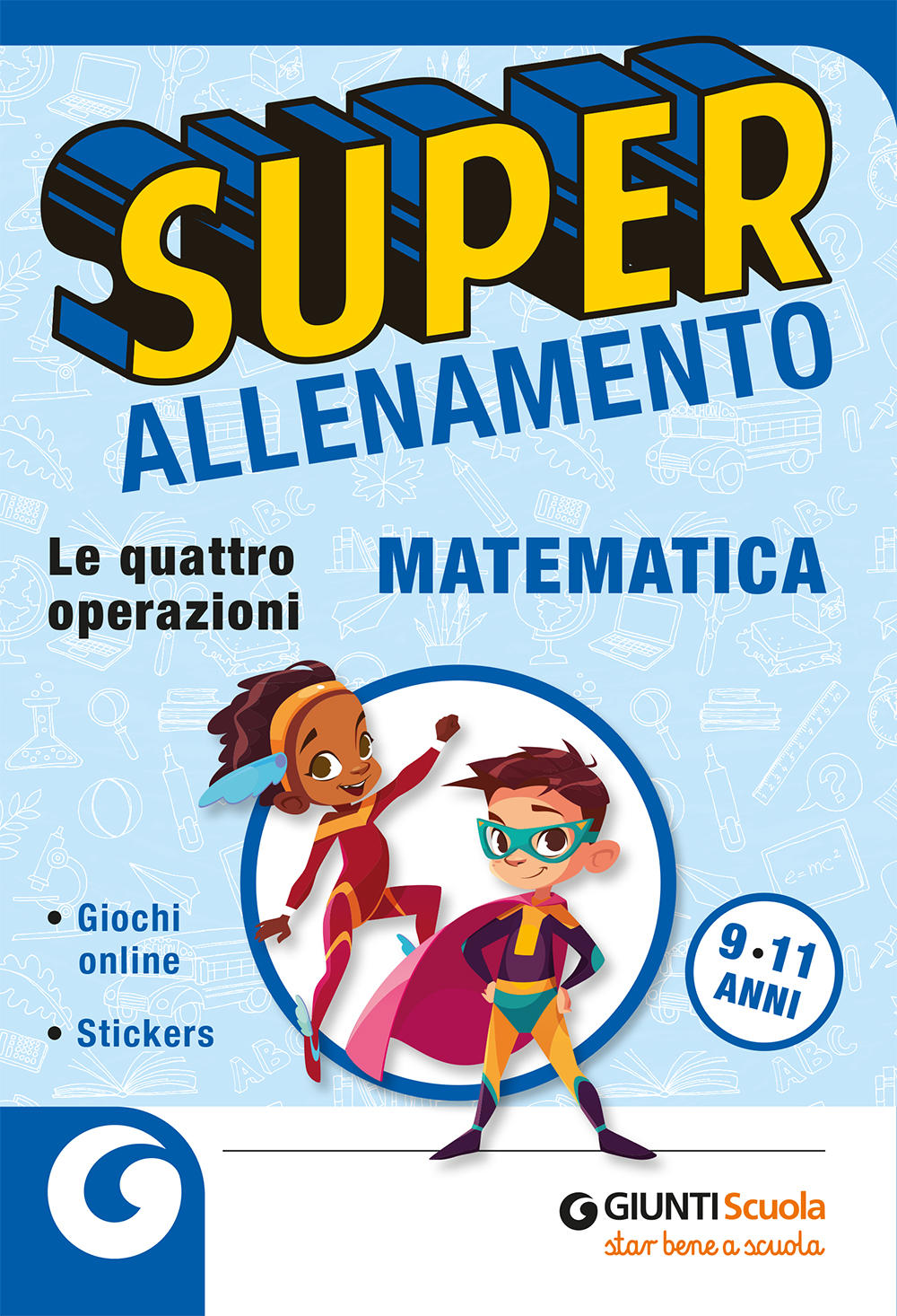 Superallenamento Matematica. Le quattro operazioni
