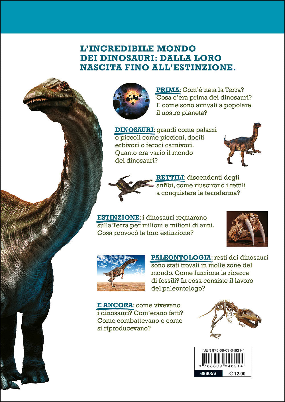 Dinosauri. 100 e più fatti che ancora non sai!