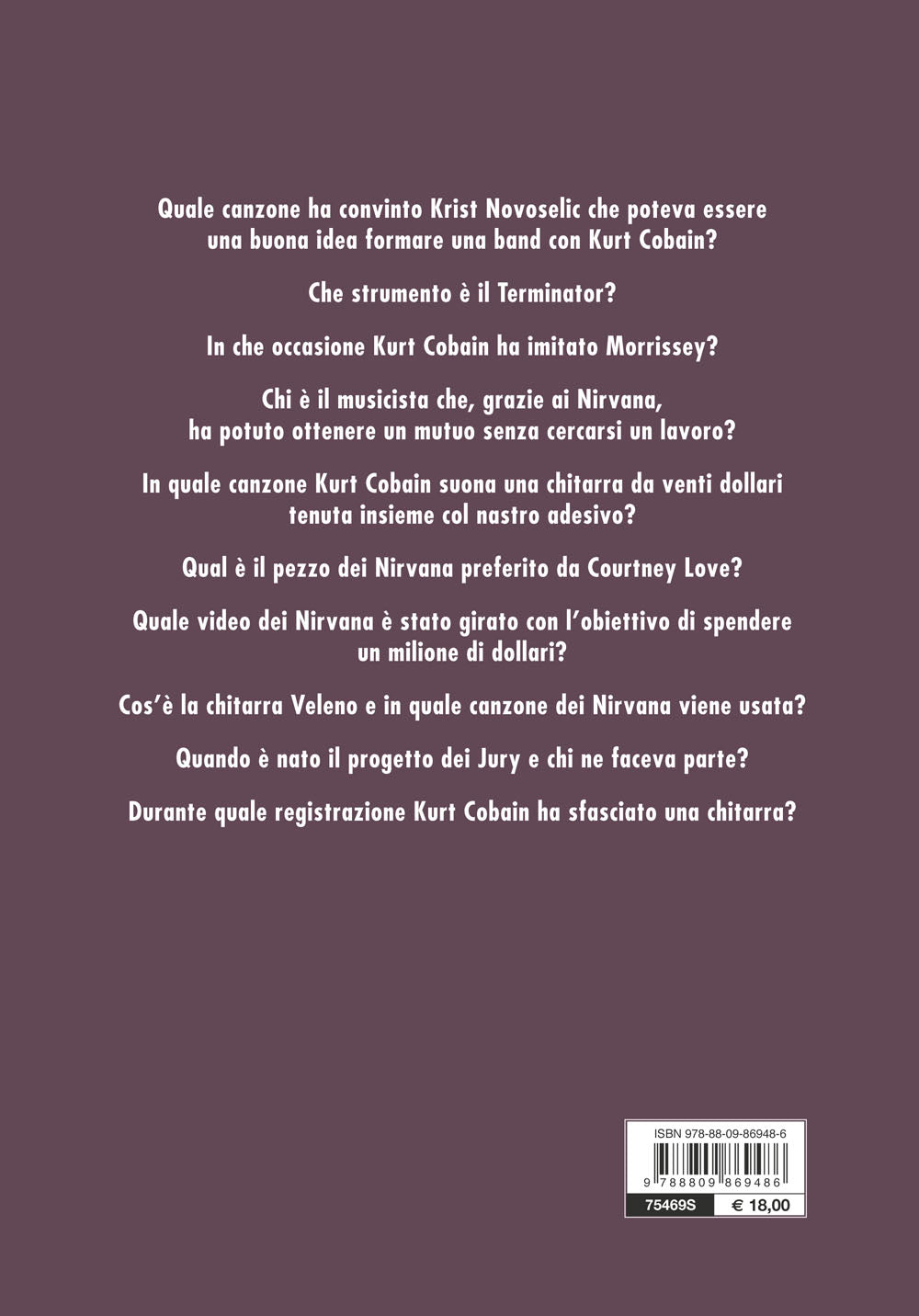 Nirvana. Teen Spirit. Le storie dietro le canzoni