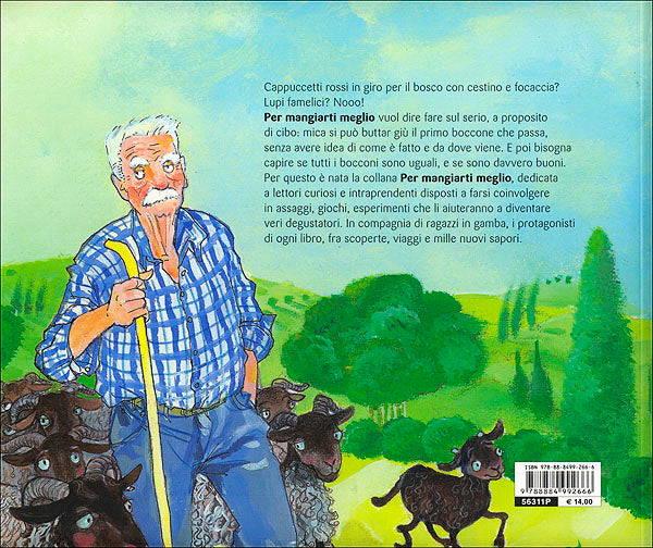 Il formaggio: una storia vera, anzi due. All'interno la scheda per diventare un vero assaggiatore!