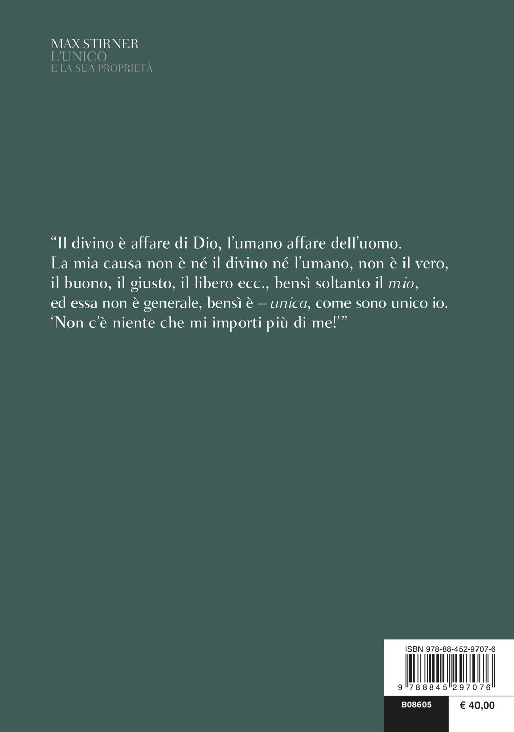 L'unico e la sua proprietà. Testo tedesco a fronte