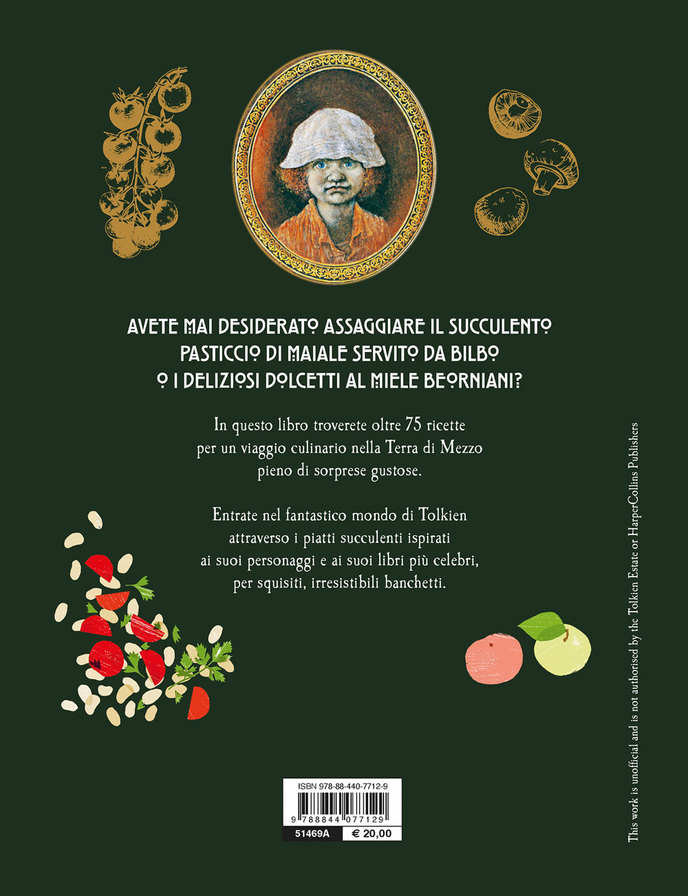 Le ricette dal mondo di Tolkien. Per deliziosi irresistibili banchetti