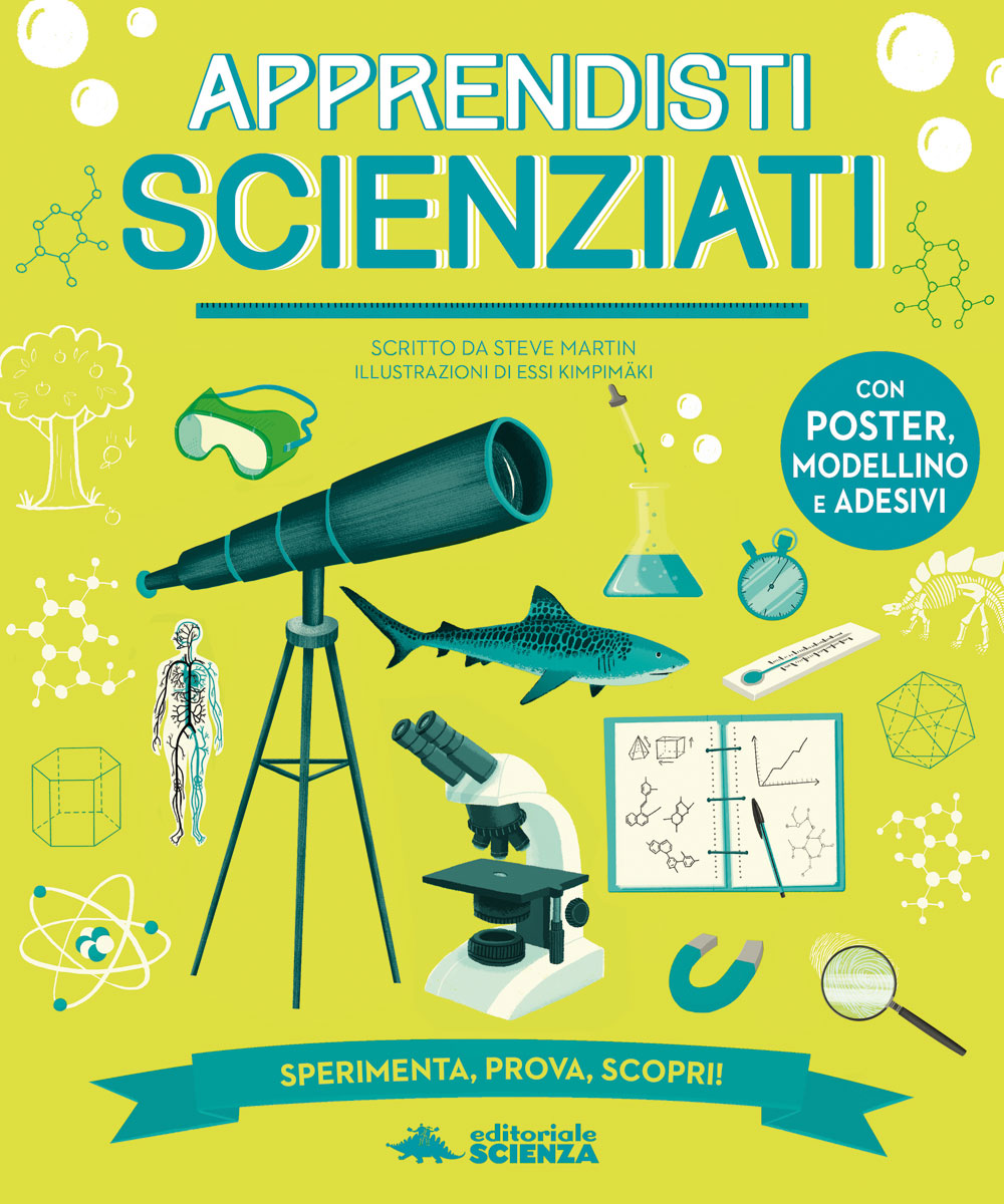 Apprendisti scienziati. Sperimenta, prova, scopri! - Con poster, modellino e adesivi