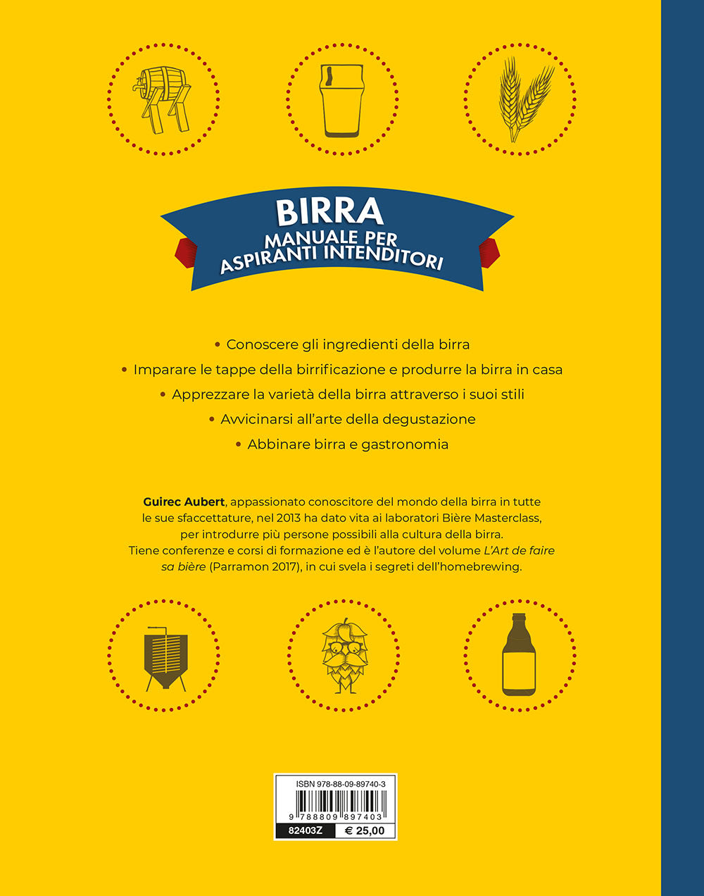 Birra. Manuale per aspiranti intenditori
