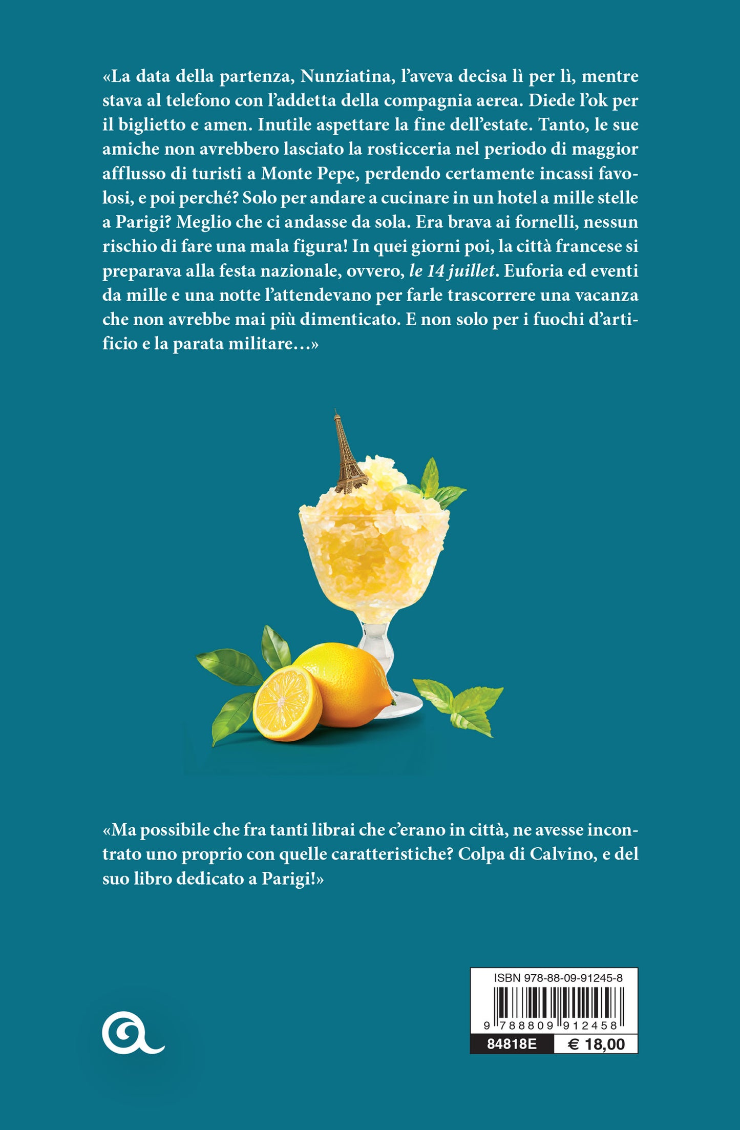 Granita e baguette. Una notte d’amore a Parigi al sapore di Sicilia