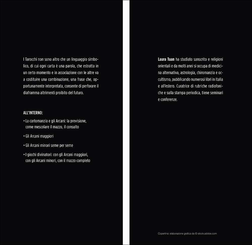 Il linguaggio segreto dei Tarocchi. Simbolismo e interpretazione degli Arcani maggiori e minori