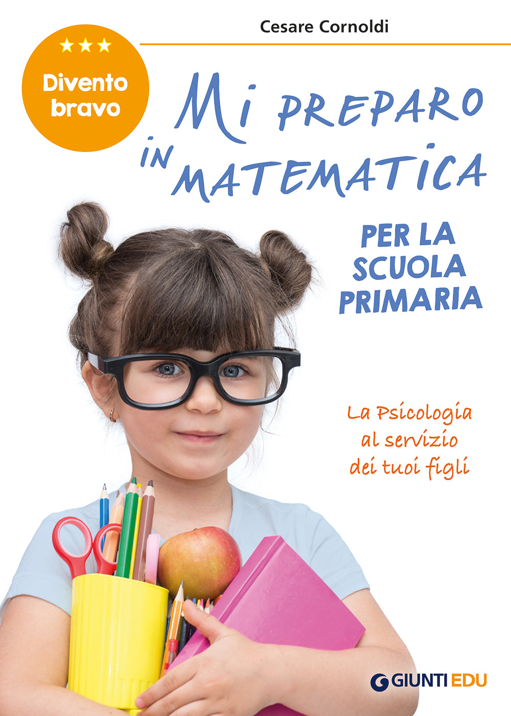 Mi Preparo in matematica per la scuola primaria. Potenziamento delle abilità matematiche in vista dell'ingresso alla scuola primaria