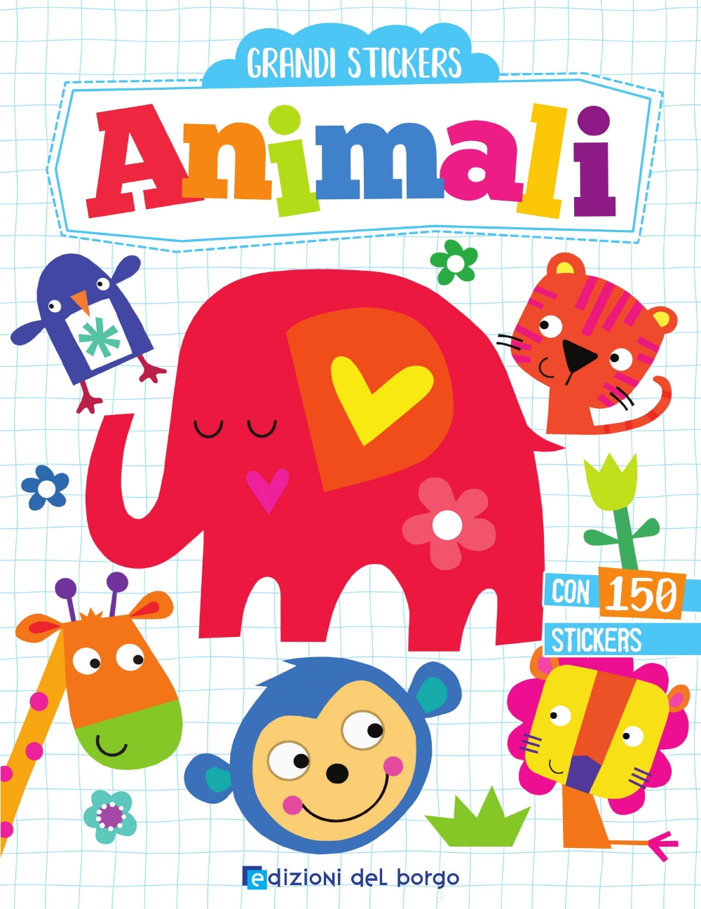Grandi Stickers - Animali. Con 150 stickers
