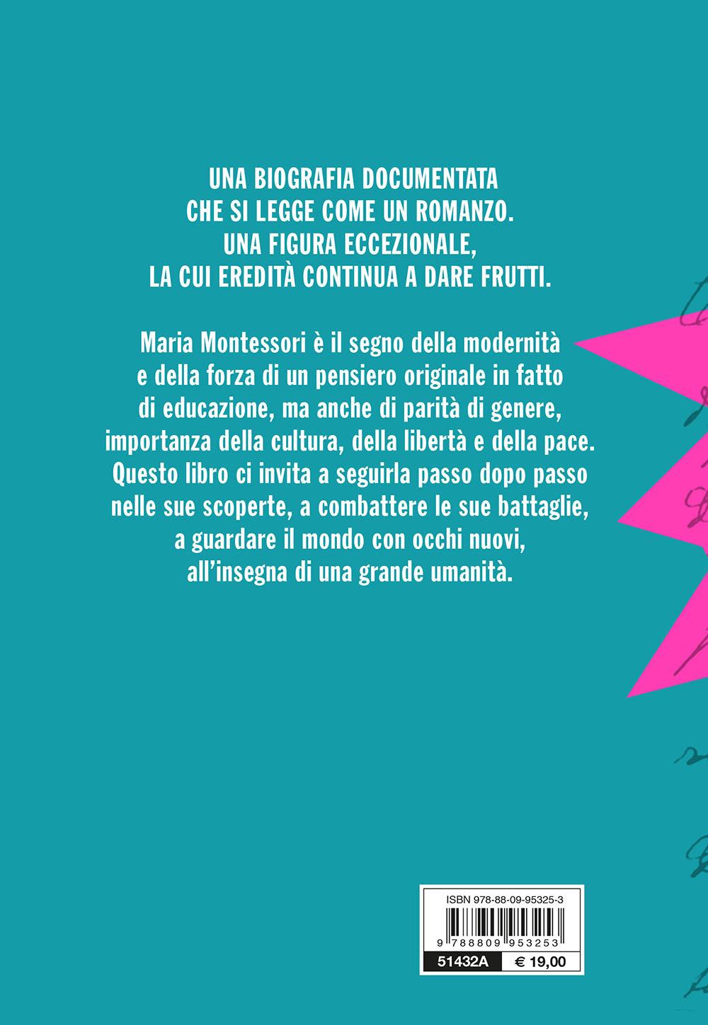 Maria Montessori. Una vita per i bambini